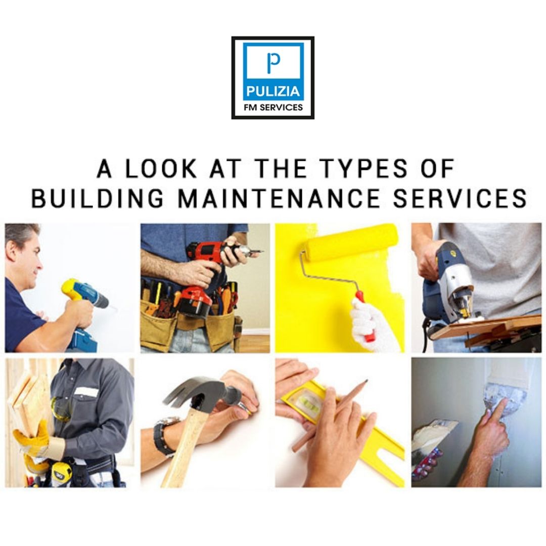 A Look at the Types of Building Maintenance Services