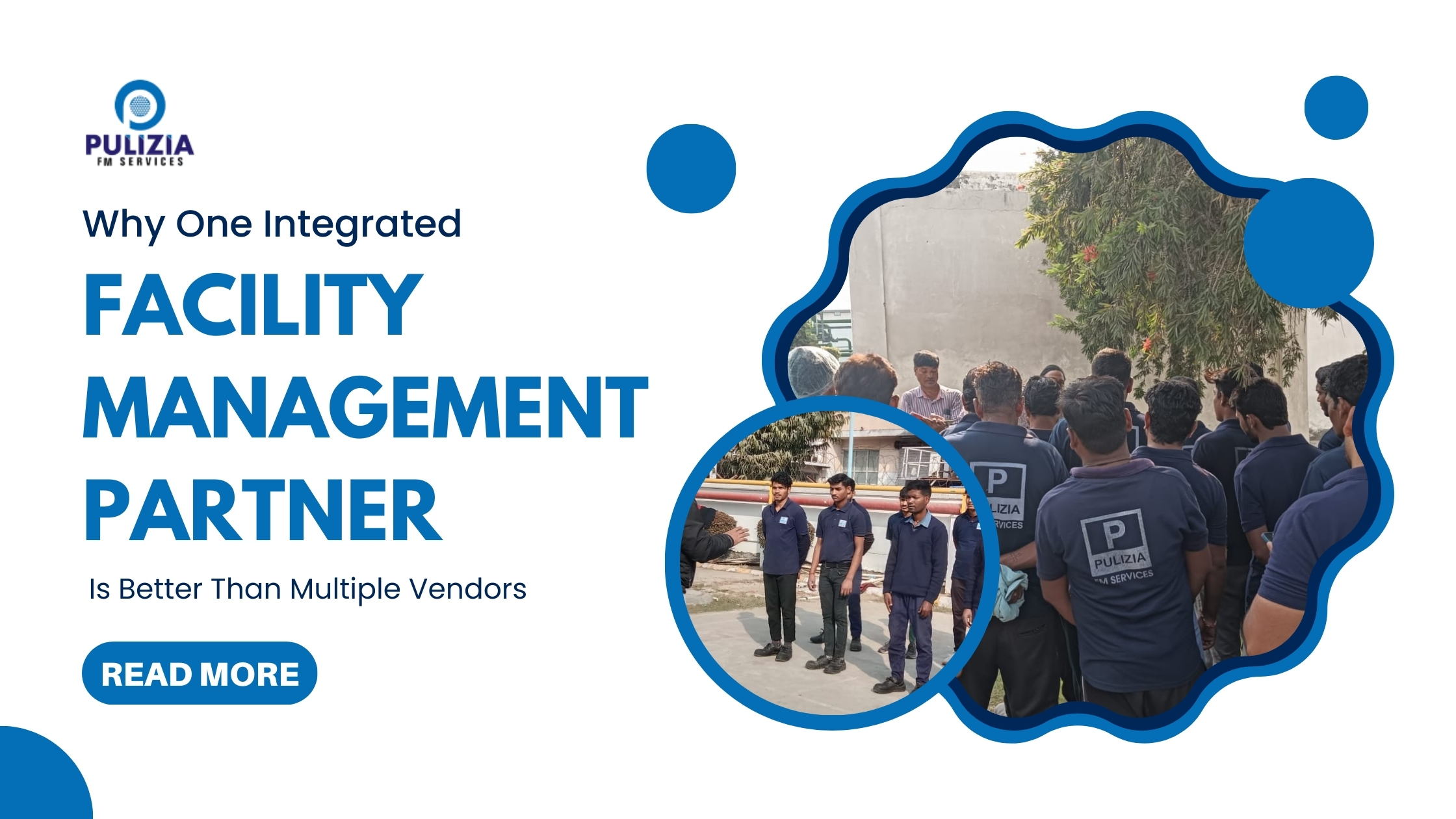 Why One Integrated Facility Management Partner Is Better Than Multiple Vendors