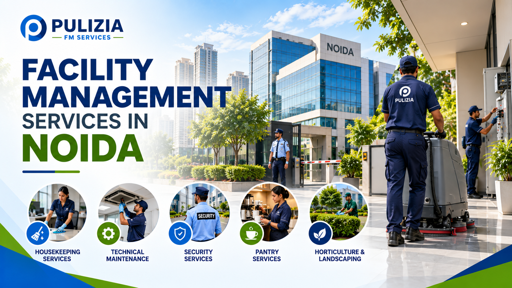 Facility Management Services in Noida: A Practical Guide for Businesses